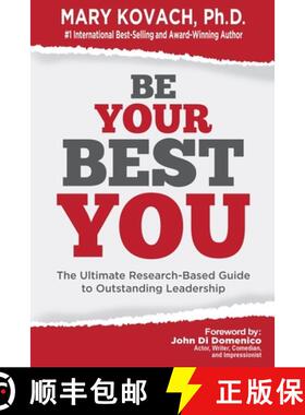预订 Be Your Best You: The Ultimate Research-Based Guide to Outstanding Leadership [9781737360254]