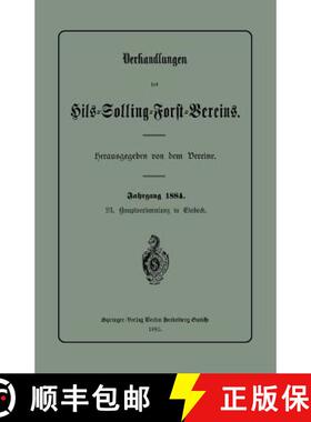 【3-4周达】Verhandlungen des Hils-Solling-Forst-Vereins [9783662334171]
