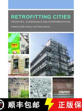 【3-4周达】Retrofitting Cities : Priorities, Governance and Experimentation [9781138775886]