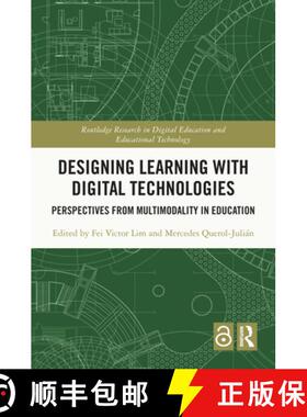 【3-4周达】Designing Learning with Digital Technologies: Perspectives from Multimodality in Education [9781032416939]