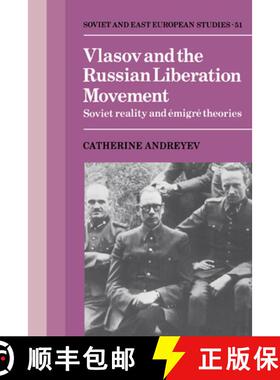 【3-4周达】Vlasov and the Russian Liberation Movement: Soviet Reality and Emigre Theories - Vlasov an... [9780521305457]