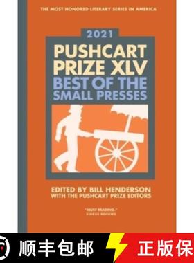 【3-4周达】The Pushcart Prize XLV: Best of the Small Presses 2021 Edition [9780960097708]