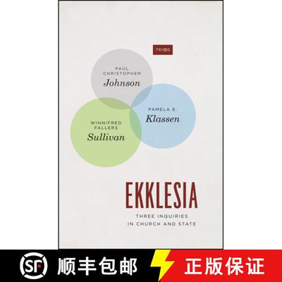 【3-4周达】Ekklesia – Three Inquiries in Church and State [9780226545585]