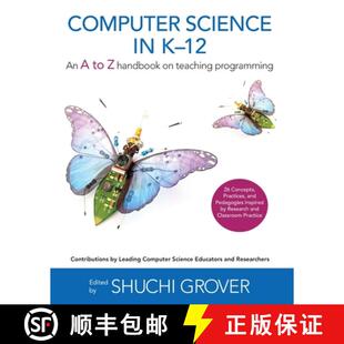 【3-4周达】Computer Science in K-12: An A-To-Z Handbook on Teaching Programming [9781734662702]