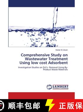 预订 Comprehensive Study on Wastewater Treatment Using low cost Adsorbent [9783659159633]