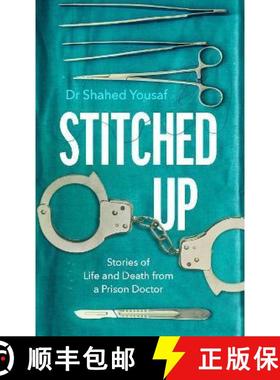 【3-4周达】Stitched Up : Stories of life and death from a prison doctor [9781787635951]
