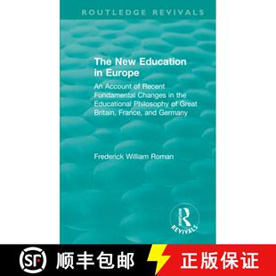 【3-4周达】The New Education in Europe: An Account of Recent Fundamental  Changes in the Educational ... [9780367261245]