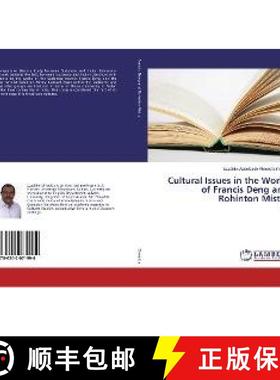 预订 Cultural Issues in the Works of Francis Deng and Rohinton Mistry [9786202071994]