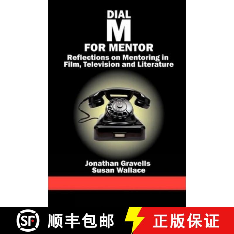 【3-4周达】Dial M for Mentor: Reflections on Mentoring in Film, Television and Literature [9781617354298]