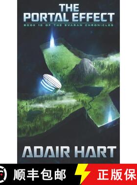 【3-4周达】The Portal Effect: Book 10 of the Evaran Chronicles [9781732742239]
