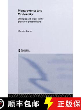 【3-4周达】Megaevents and Modernity : Olympics and Expos in the Growth of Global Culture [9780415157117]