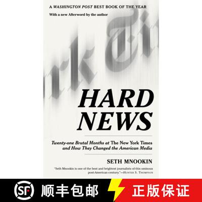 【3-4周达】Hard News: Twenty-one Brutal Months at The New York Times and How They Changed the America... [9780812972511]