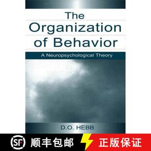 【3-4周达】The Organization of Behavior: A Neuropsychological Theory [9780805843002]