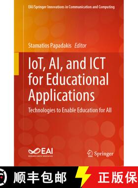 【3-4周达】IoT, AI, and ICT for Educational Applications : Technologies to Enable Education for All [9783031501388]