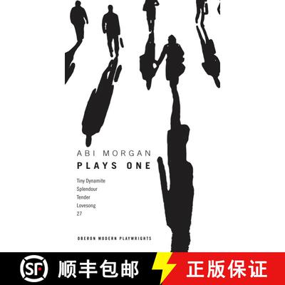 【3-4周达】Abi Morgan: Plays One: Tiny Dynamite; Splendour; Tender; Lovesong; 27 [9781783191819]