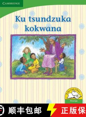 【3-4周达】Ku tsundzuka kokwana (Xitsonga): - Ku tsundzuka kokwana (Xitsonga) [9780521726016]