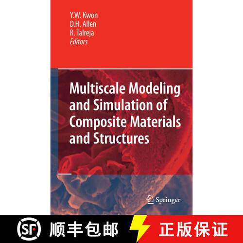 【3-4周达】精装 Multiscale Modeling and Simulation of Composite Materials and Structures [9780387363189]