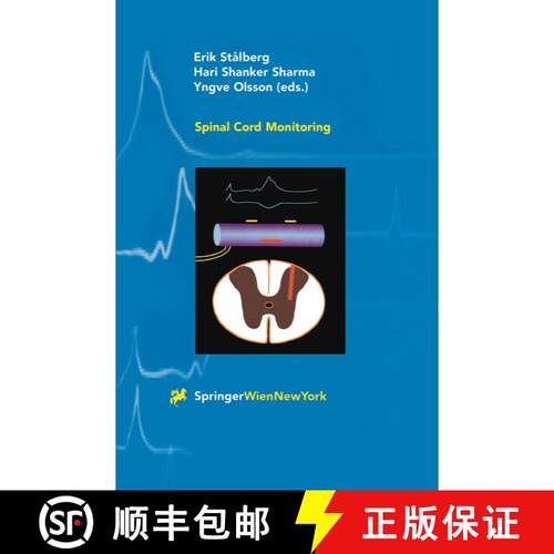 【3-4周达】Spinal Cord Monitoring: Basic Principles, Regeneration, Pathophysiology, and Clinical Aspects [9783709173299]