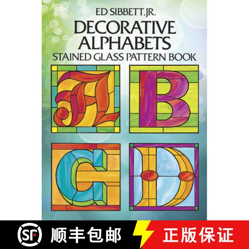 预订 Decorative Alphabets: Stained Glass Pattern Book [9780486252063]