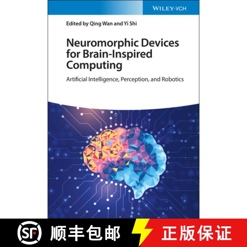 【2-3周达】Neuromorphic Devices for Brain-inspired Computing - Artificial Intelligence, Perception an... [9783527349791]