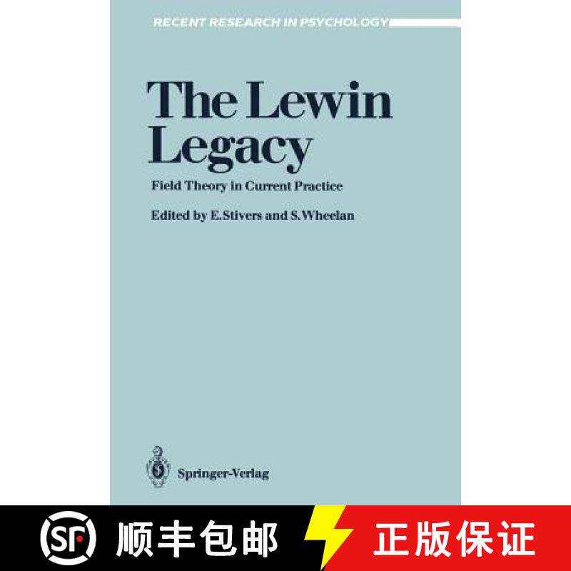 【3-4周达】The Lewin Legacy : Field Theory in Current Practice [9780387963525]