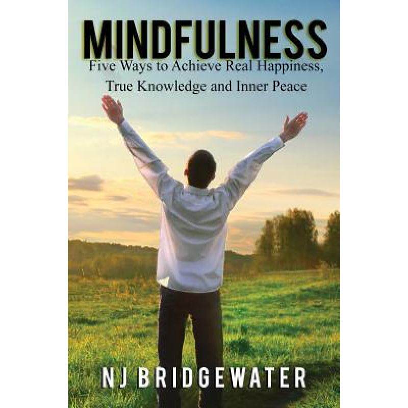 预订 mindfulness: five ways to achieve re. [9780995736917]