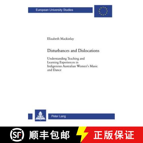 【3-4周达】Disturbances and Dislocations : Understanding Teaching and Learning Experiences in Indigen... [9783039108251]