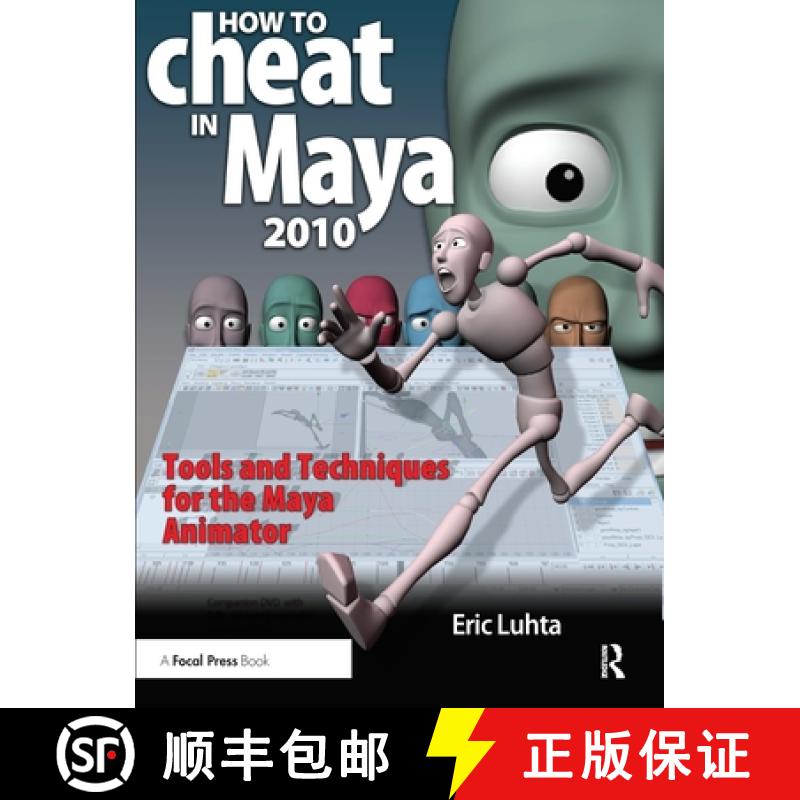 【3-4周达】How to Cheat in Maya 2010: Tools and Techniques for the Maya Animator [With DVD ROM] [9780240811888]