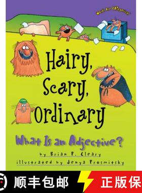 预订 Hairy, Scary, Ordinary: What Is an Adjective? [9781575055541]