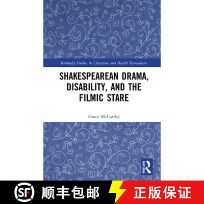【3-4周达】Shakespearean Drama, Disability, and the Filmic Stare [9780367756475]
