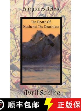 【3-4周达】The Death Of Koshchei The Deathless [9781925941326]