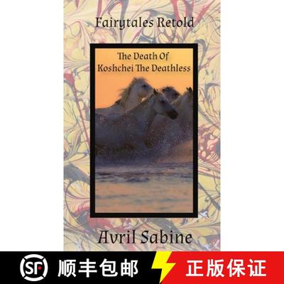 【3-4周达】The Death Of Koshchei The Deathless [9781925941326]