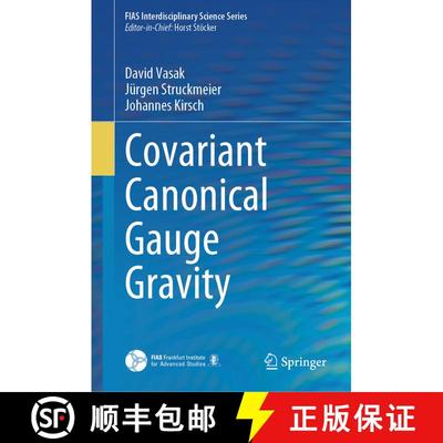【3-4周达】Covariant Canonical Gauge Gravity [9783031437168]