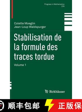 【3-4周达】Stabilisation de la formule des traces tordue : Volume 1 [9783319300481]