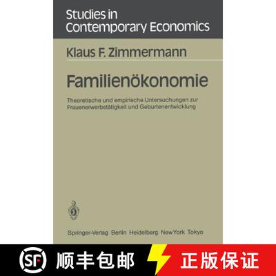【3-4周达】Familienökonomie : Theoretische und empirische Untersuchungen zur Frauenerwerbstätigkeit... [9783540159728]