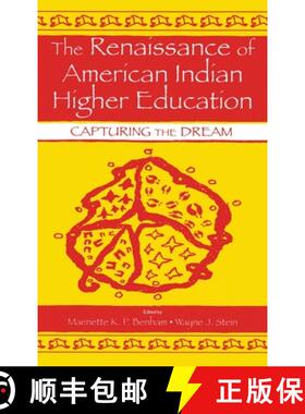 【3-4周达】The Renaissance of American Indian Higher Education : Capturing the Dream [9780805843200]