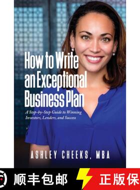 预订 How to Write an Exceptional Business Plan: A Step-by-Step Guide to Winning Investors, Lenders, a... [9781632963680]