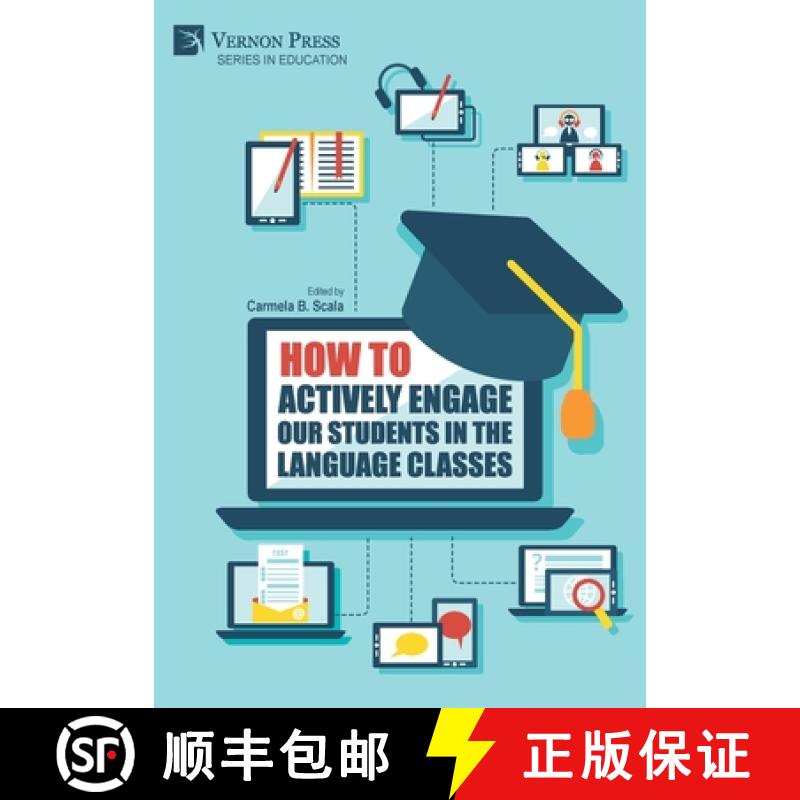 【4周达】How to actively engage our students in the language classes [9781648895227]