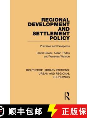 【3-4周达】Regional Development and Settlement Policy: Premises and Prospects [9781138101944]