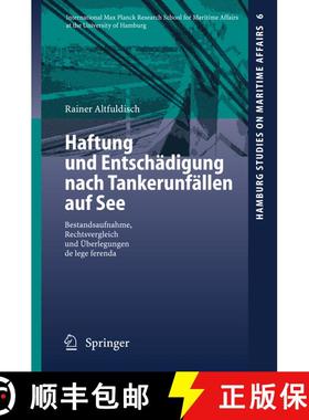 【3-4周达】Haftung und Entschädigung nach Tankerunfällen auf See : Bestandsaufnahme, Rechtsvergleic... [9783540472124]