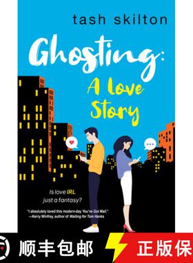 【3-4周达】Ghosting: A Witty, Heartfelt, & Modern Love Story [9781496730657]