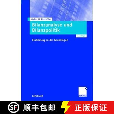 【3-4周达】Bilanzanalyse und Bilanzpolitik : Einführung in die Grundlagen (3., akt. Auflage 2003) (3... [9783409335348]