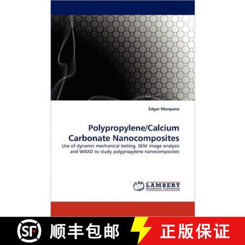 预订 Polypropylene/Calcium Carbonate Nanocomposites [9783843364744]