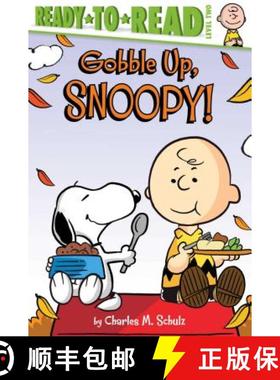 预订 Gobble Up, Snoopy!: Ready-To-Read Level 2 [9781534448612]