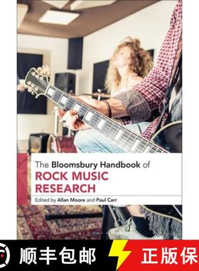 预订 The Bloomsbury Handbook of Rock Music Research [9781501330452]