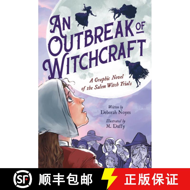 【3-4周达】An Outbreak of Witchcraft: A Graphic Novel of the Salem Witch Trials [9780759555594]