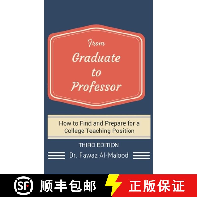 【3-4周达】From Graduate to Professor: How to Find and Prepare for a College Teaching Position [9798988548423]