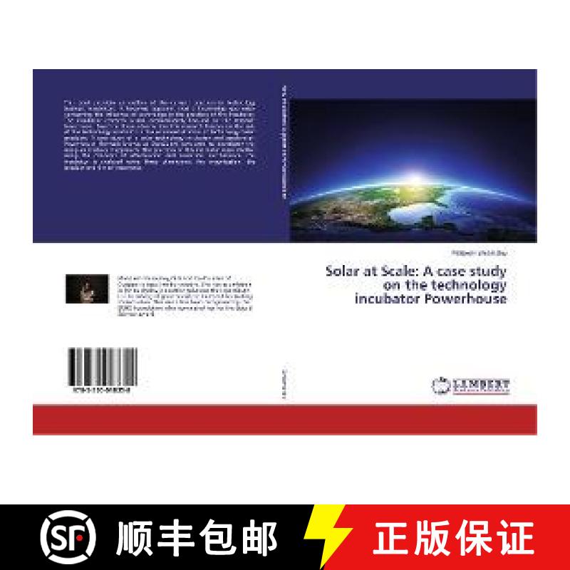 预订 Solar at Scale: A case study on the technology incubator Powerhouse [9783330018358]