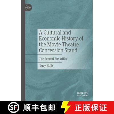 【3-4周达】精装 A Cultural and Economic History of the Movie Theatre Concession Stand: The Second Box... [9783032209825]