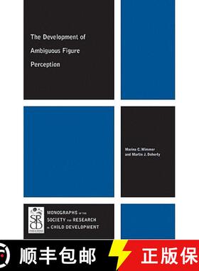 【3-4周达】The Development Of Ambiguous Figure Perception [Wiley家庭] [9781444350197]